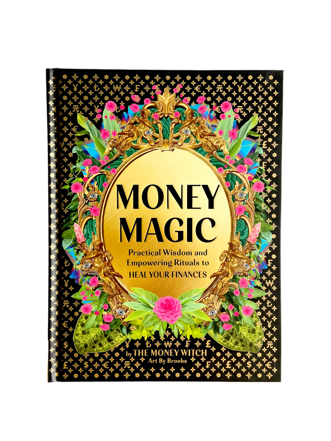 SALE * Money Magic: Practical Wisdom and Empowering Rituals