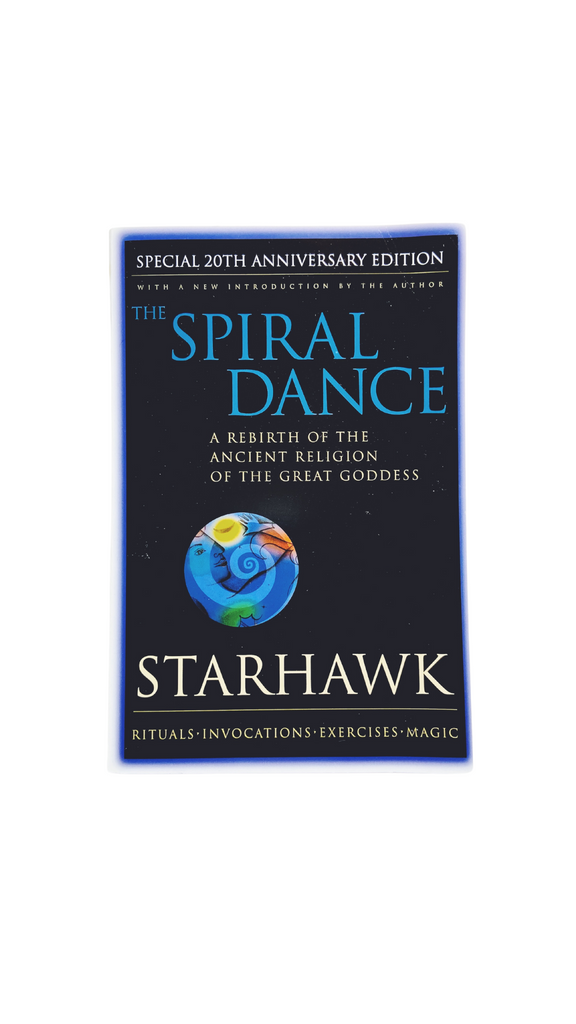 Spiral Dance By Starhawk Ceremonial