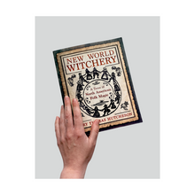 New World Witchery : A Trove of North American Folk Magic by Cory Thomas Hutchenson