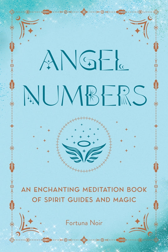 SALE * Angel Numbers: An Enchanting Meditation Book of Spirit Guides and Magic
