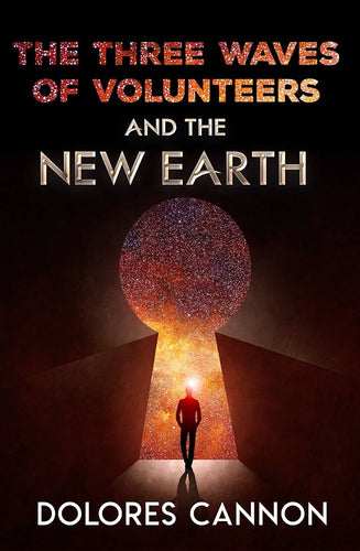 SALE * Three Waves of Volunteers and the New Earth