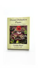 Dream Divination Plants in the Northern European Tradition by Corrine Boyer