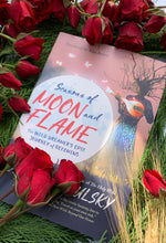 Seasons of Moon and Flame: The Wild Dreamer's Epic Journey of Becoming