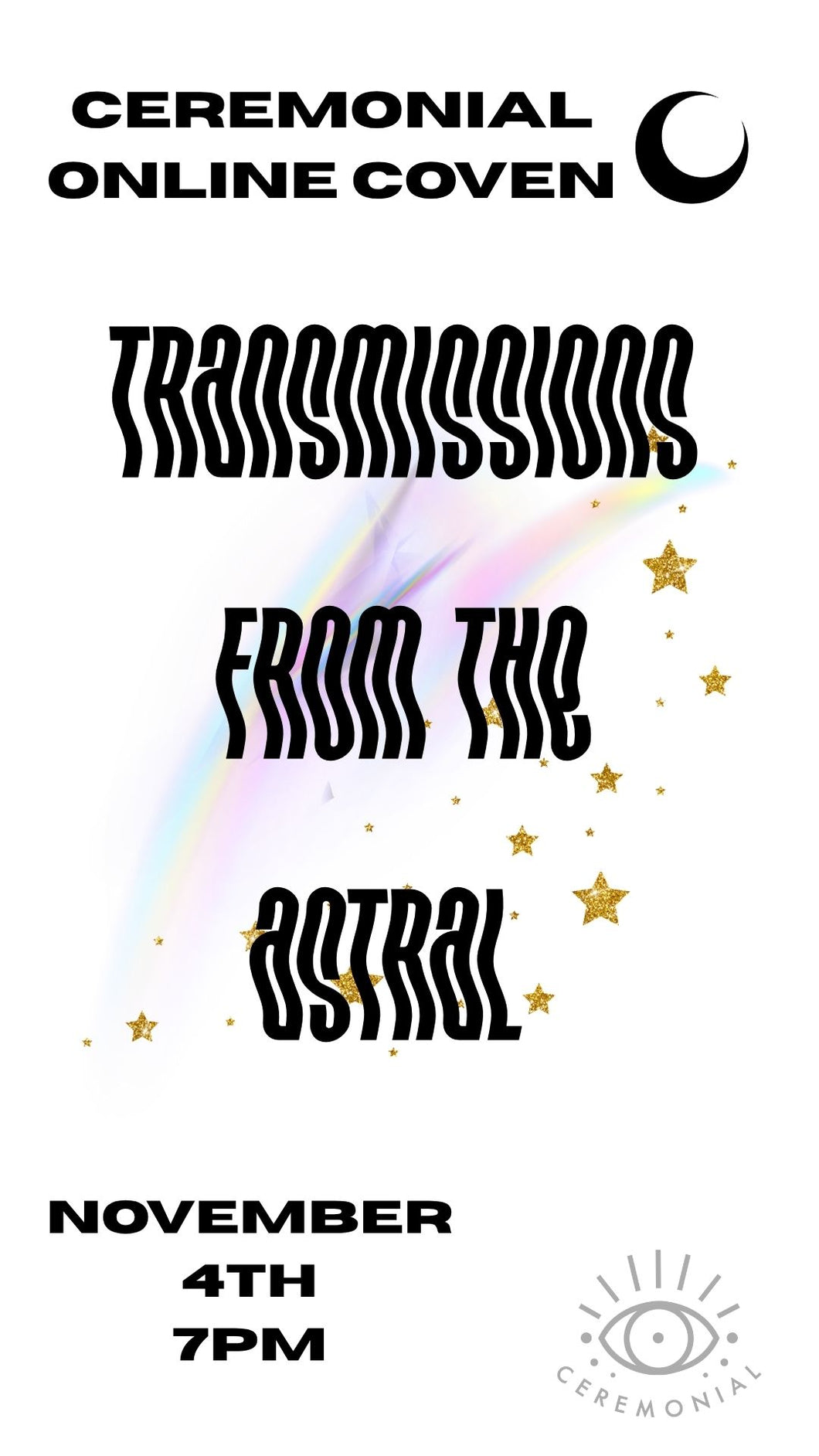 gold stars and rainbow light for transmissions from the astral with leslie 