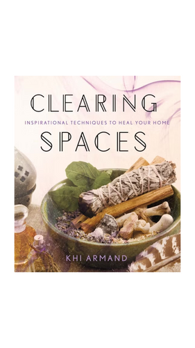 Clearing Spaces Book by Khi Armand