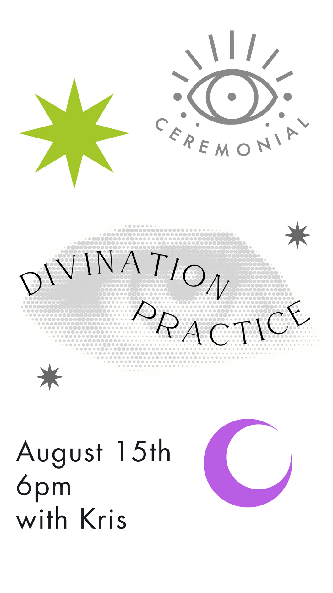 Divination Practice * Thursday, August 15th 6pm