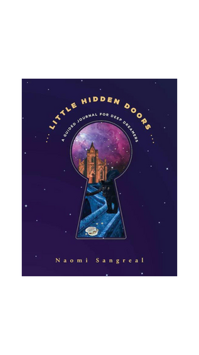 Little Hidden Doors: A Guided Journal for Deep Dreamers