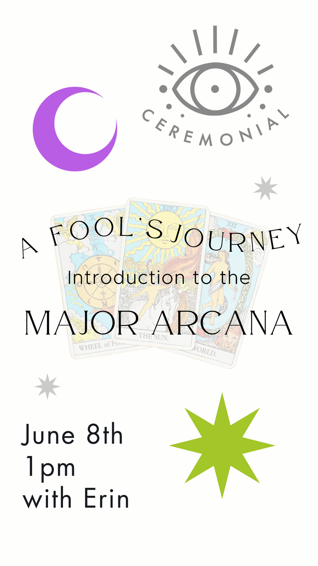 A Fool's Journey: Intro to the Major Arcana with Erin, June 8th 1pm