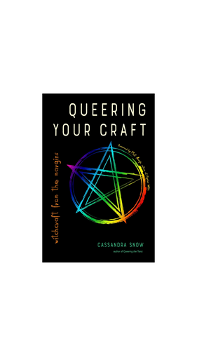 Queering Your Craft book by Cassandra Snow