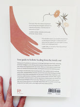 SALE* Radical Remedies: An Herbalists Guide to Empowered Self-Care